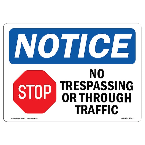 Sign, 18" H, 24" W, Rigid Plastic, No Trespassing Or Through Traffic Sign With Symbol, Landscape